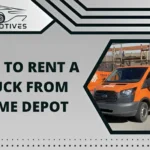 How to Rent a Truck from Home Depot | Best Guide