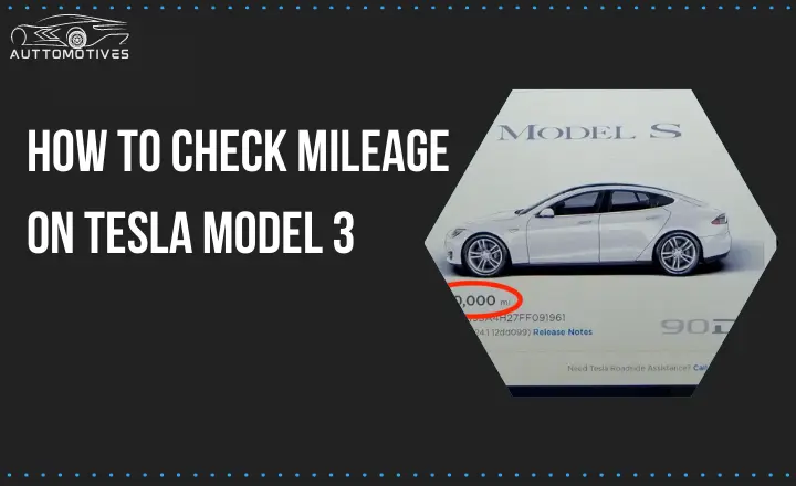 How to Check Mileage on Tesla Model 3
