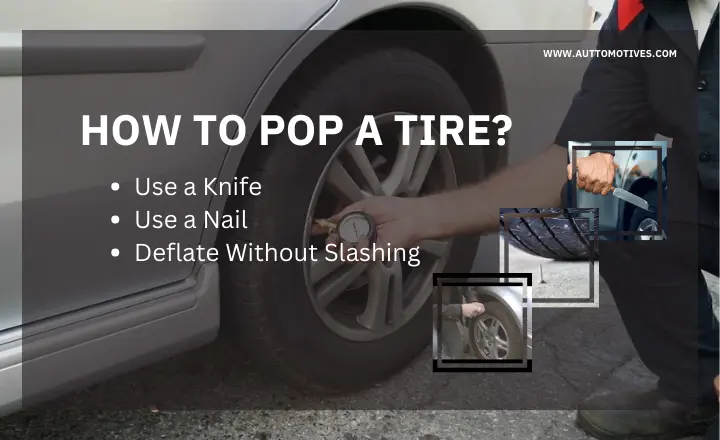 How to Pop a Tire